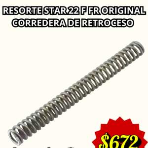 RESORTE STAR 22 F FR ORIGINAL CORREDERA DE RETROCESO